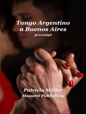 cover image of Tango Argentino a Buenos Aires--36 consigli